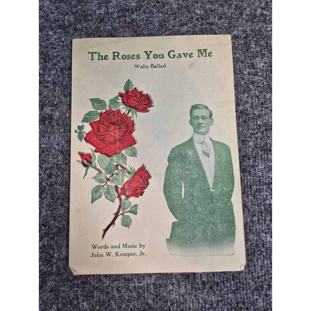 Vintage The Roses You Gave Me Sheet Music Waltz Ballad 1919 John Kemper Jr